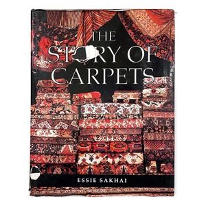 The Story of Carpets by Essie Sakhai (1997 Hardcover) First Edition VG, Fair DJ